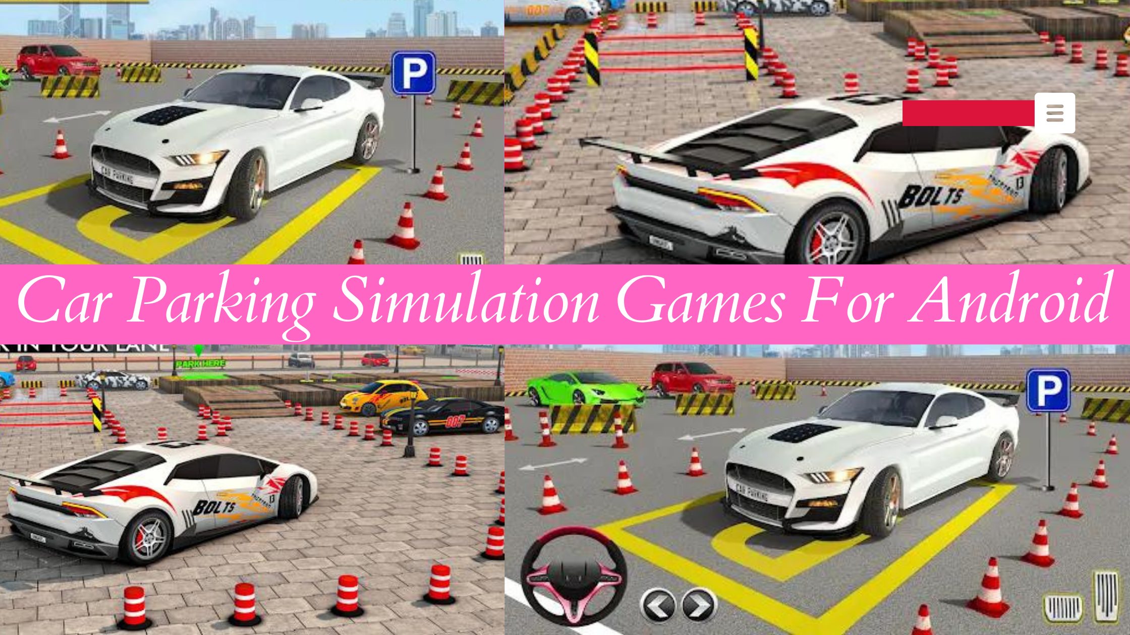 Best Car Parking Simulation Games For Android